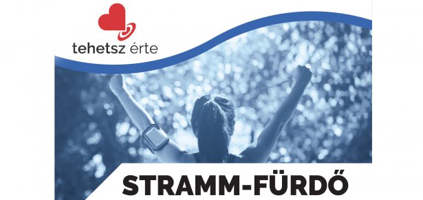 Tehetsz érte - Stramm-Fürdő