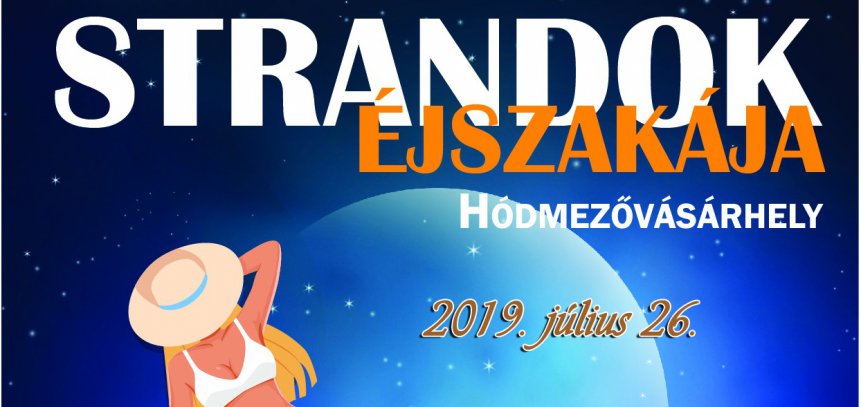 X. Strandok Éjszakája - 2019.07.26