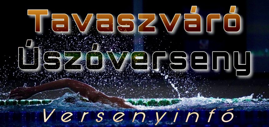 Tavaszváró úszóverseny - 2022.02.12-13.